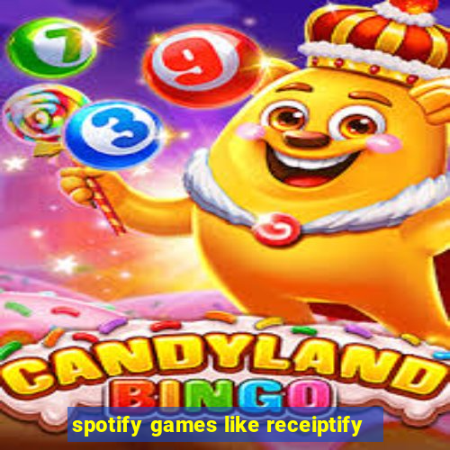 spotify games like receiptify